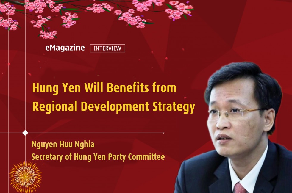 Hung Yen Will Benefit from Regional Development Strategy