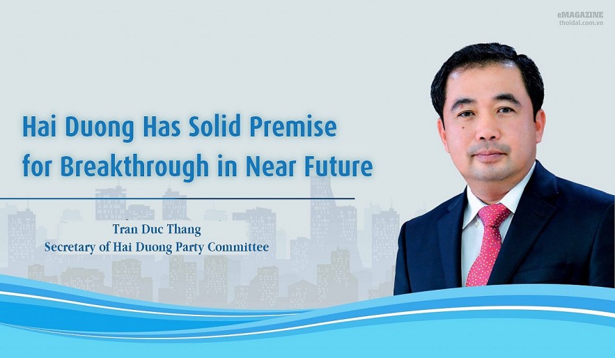 Hai Duong Has Solid Premise for Breakthrough in Near Future
