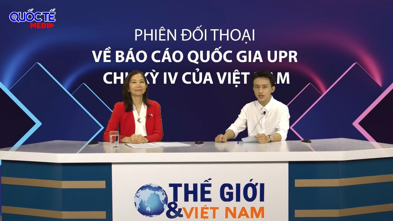 Vietnam Open in UPR Dialogue, Ready to Assume International Responsibilities