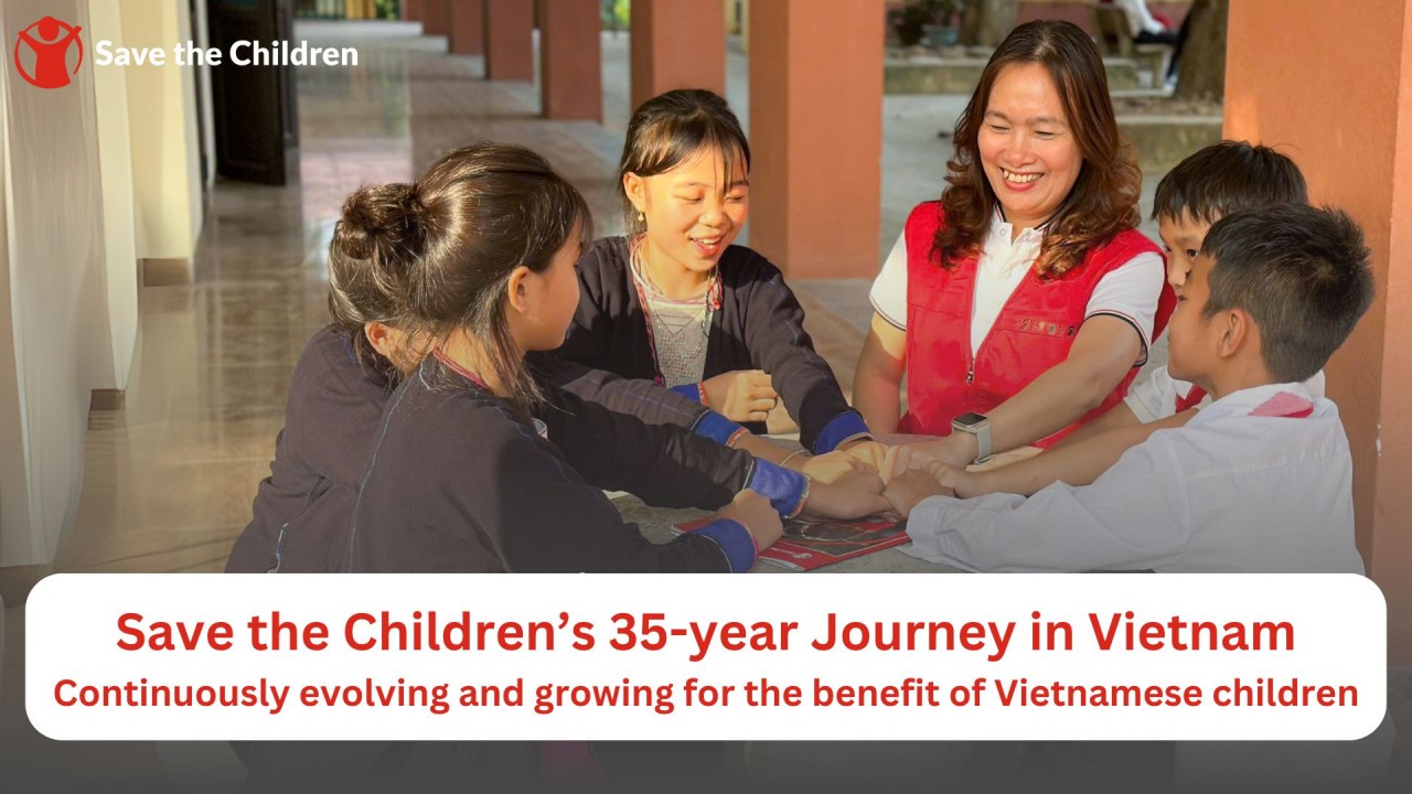 35-Year Journey: Save the Children's Enduring Commitment to Vietnam's Future