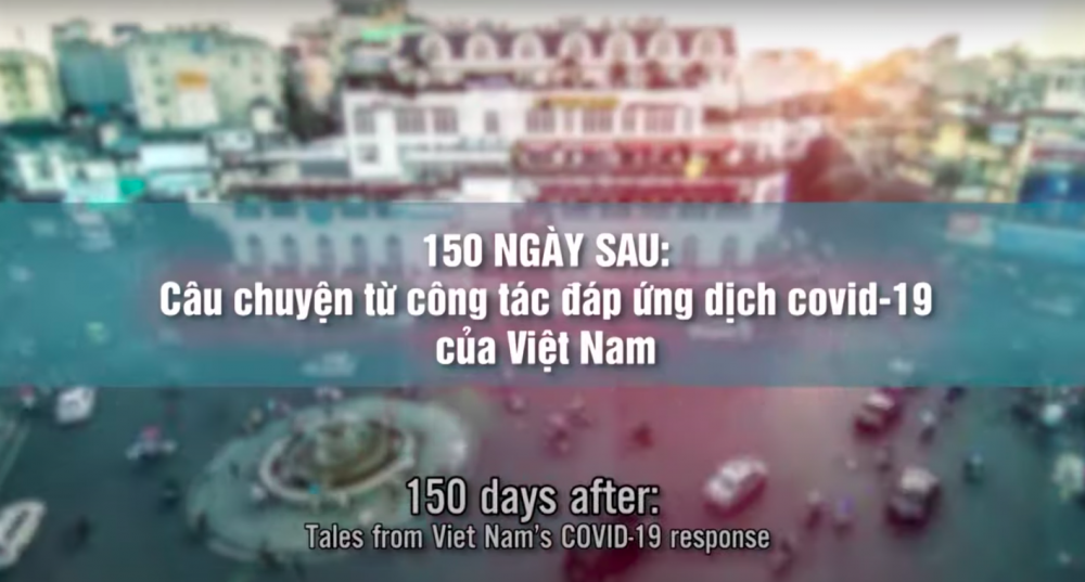WHO presents short film on Vietnam’s incredible Covid-19 containment effort