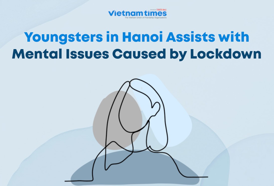 youngsters in hanoi assists with mental issues caused by lockdown