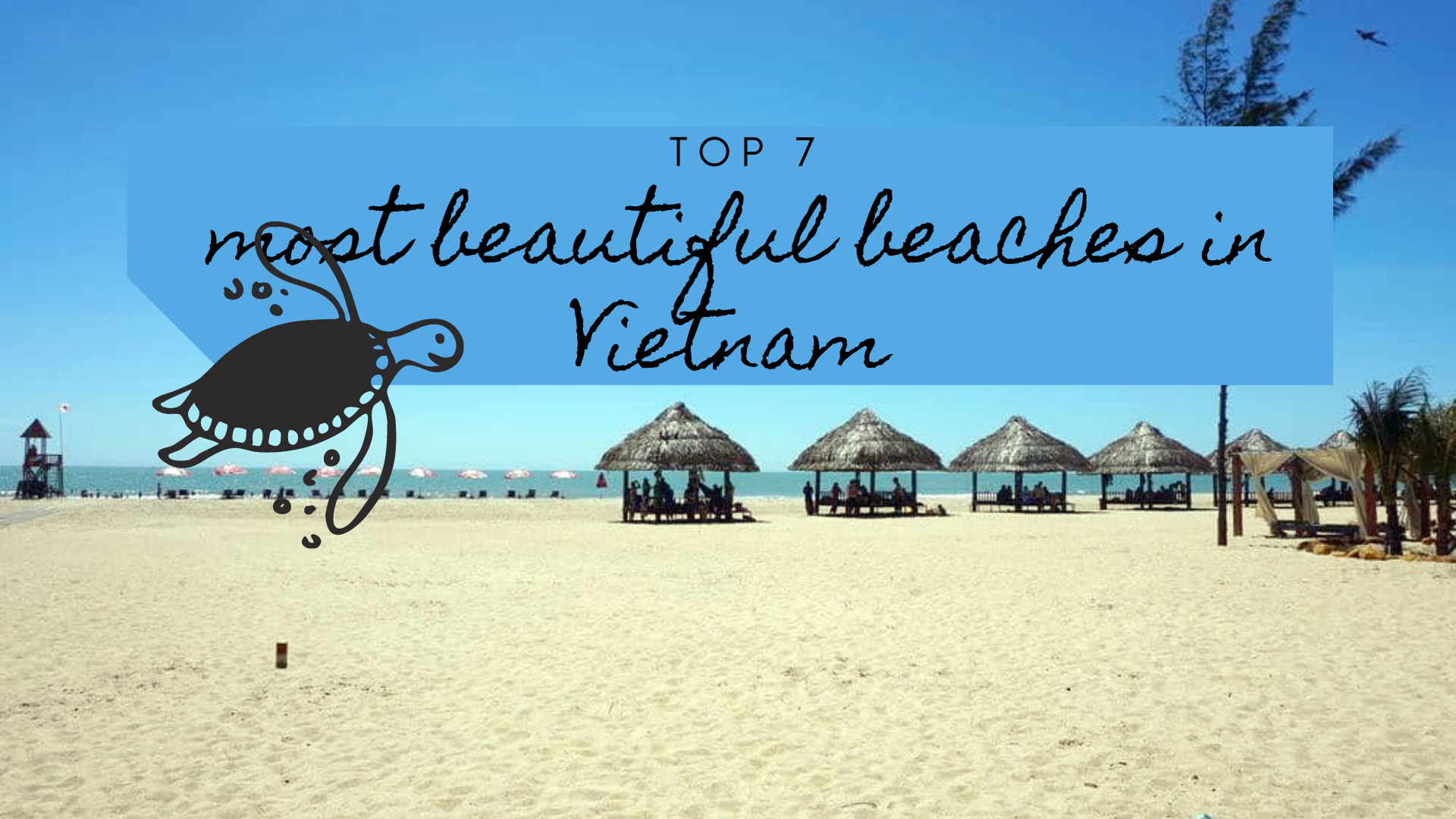 Top 7 most beautiful beaches in Vietnam