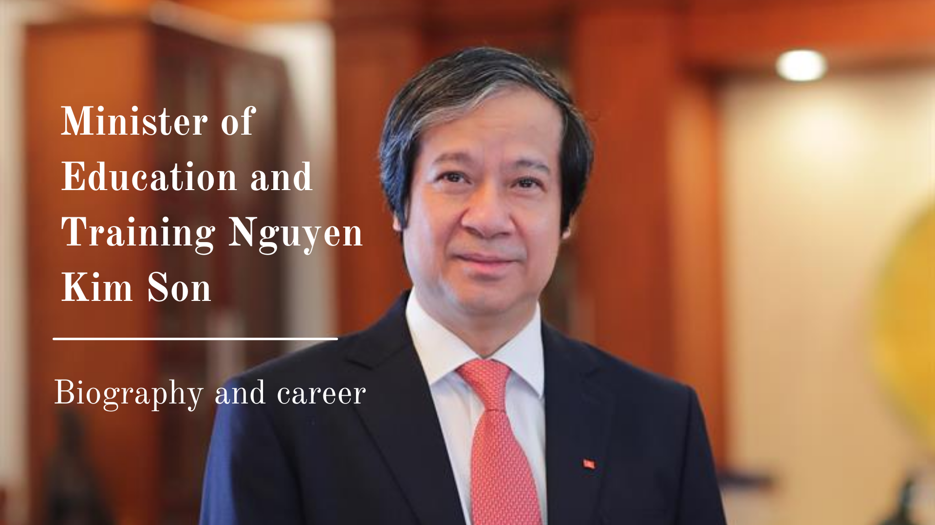 Biography of Minister of Education and Training Nguyen Kim Son: Positions and Working History