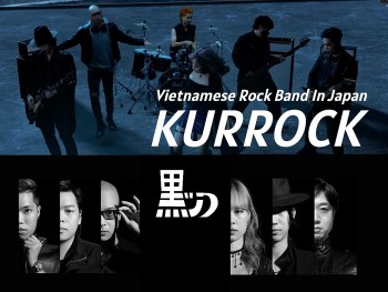 Tokyo-Based First Ever Vietnamese Rock Band KURROCK with Dream to The World