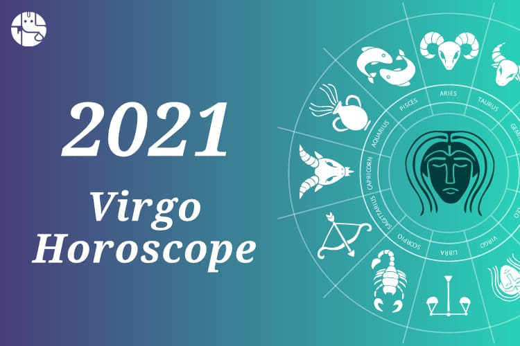 Yearly Horoscope 2021: Astrological Prediction for Virgo
