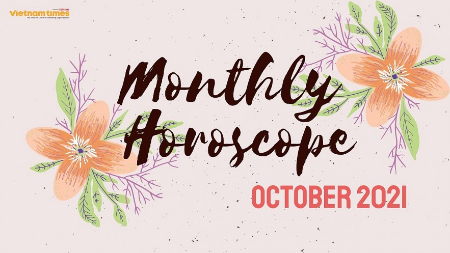 Monthly Horoscope October 2021. Photo: vietnamtimes.