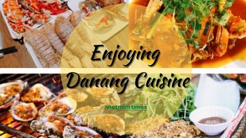 Why Danang Is Vietnam's Best Foodie Hotspot