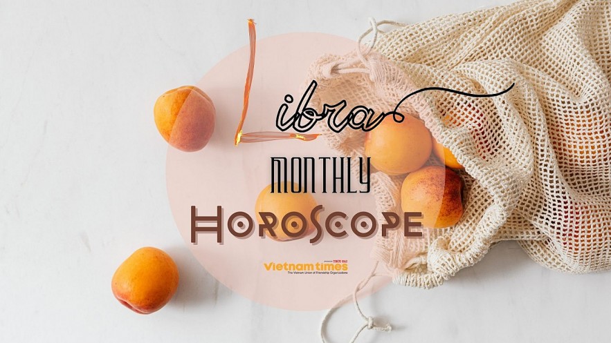 Libra Monthly Horoscope January 2022. Photo: vietnamtimes.