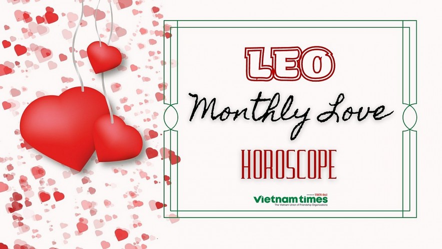 Leo Monthly Love Horoscope December 2021. Photo: vietnamtimes.