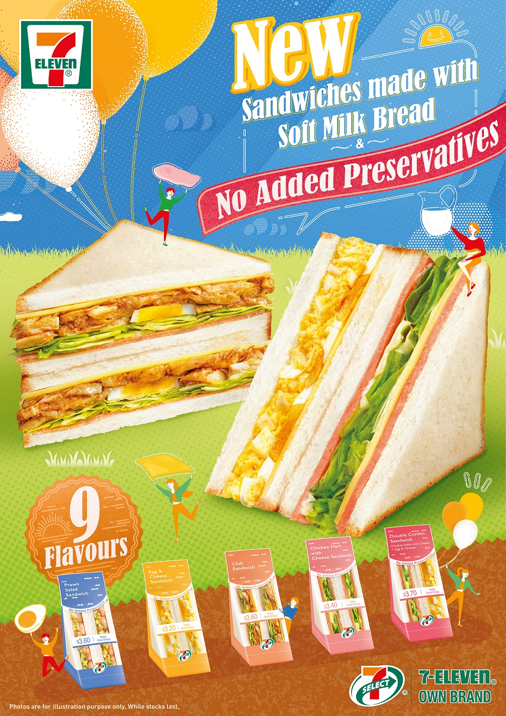 Sink your teeth into the new and improved range of 7-SELECT Sandwiches, made with exclusive Milk Bread and No Added Preservatives!
