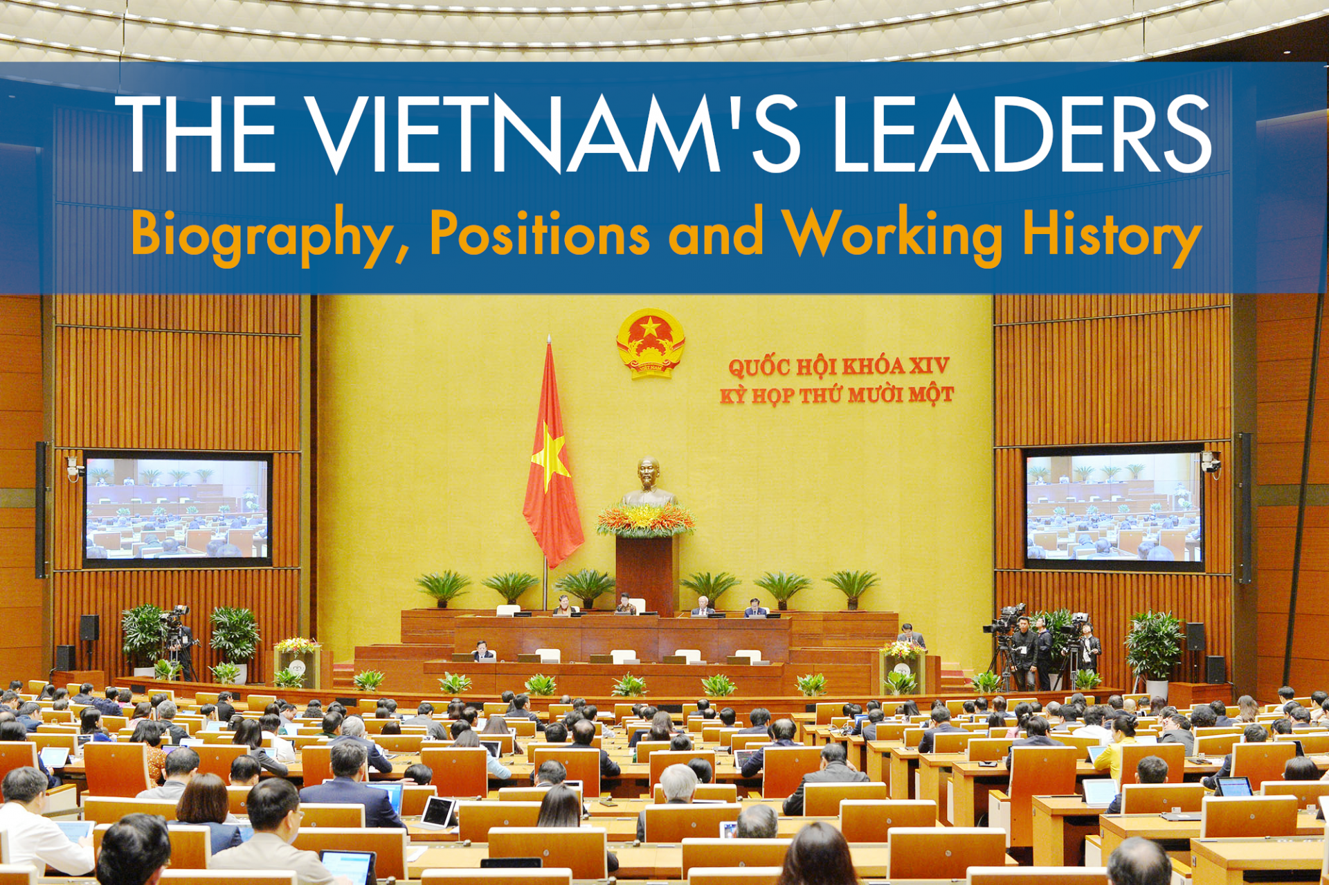 vietnams leaders biography leadership positions and working history