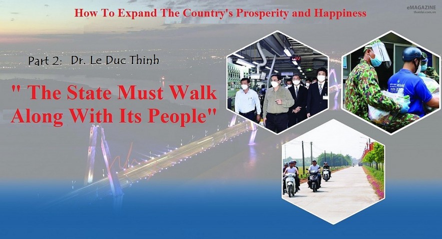 "The State Must Walk Along with Its People" "The State Must Walk Along with Its People"