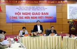 friendship association to strengthen communication campaigns on vietnam china ties