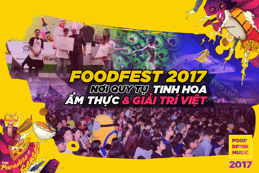 food fest 2017 to be held in ho chi minh city