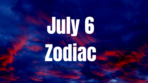 Daily Horoscope for July 6: Astrological Prediction for Zodiac Signs