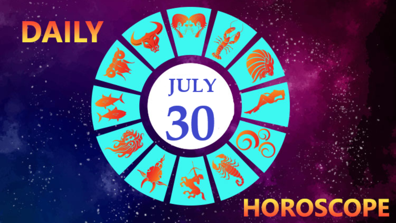 Daily Horoscope for July 30: Astrological Prediction for Zodiac Signs