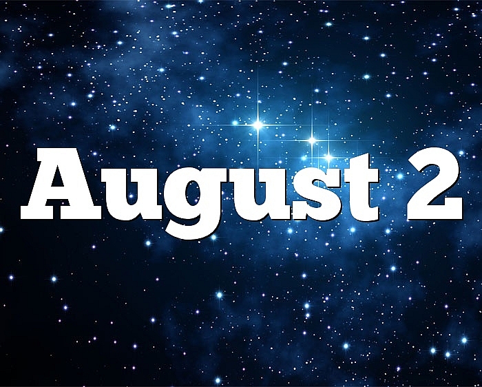 Daily Horoscope for August 2 Astrological Prediction for Zodiac